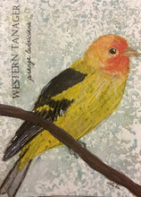 Load image into Gallery viewer, Western Tanager, 5x7 original mixed media painting, 70 of 100