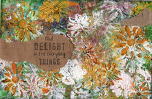 Load image into Gallery viewer, "Delight in Everyday Things" Card from my artwork